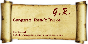 Gangetz Reményke névjegykártya